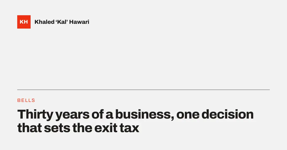 A title card reading 'Thirty years of a business, one decision that sets the exit tax'