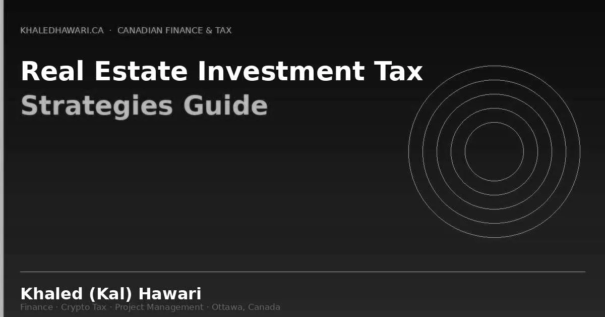 Real Estate Investment Tax Strategies Guide - Khaled Kal Hawari Ottawa