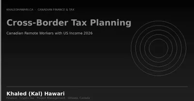 A dark title card reading 'Cross-Border Tax Planning: Canadian Remote Workers with US Income 2026'