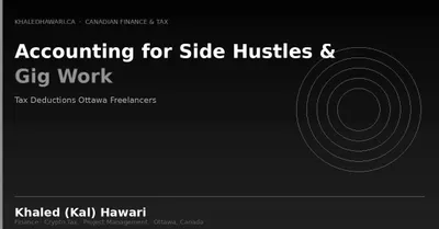 A dark title card reading 'Accounting for Side Hustles & Gig Work: Tax Deductions Ottawa Freelancers'