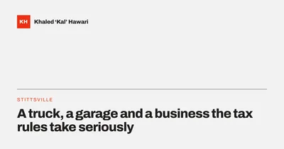 A title card reading 'A truck, a garage and a business the tax rules take seriously'