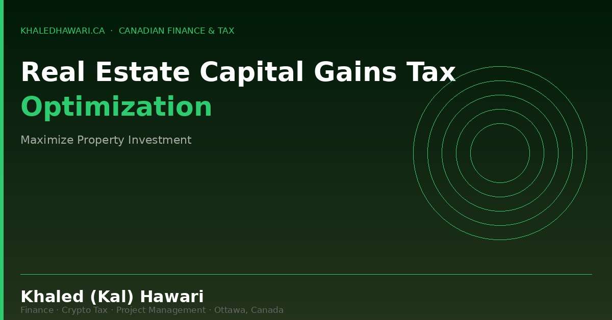 Real Estate Capital Gains Tax Optimization: Maximize Property Investment Returns